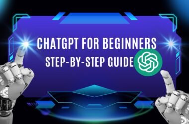 How to Use ChatGPT for Beginners: A Step-by-Step Guide