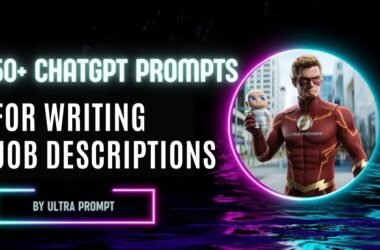 ChatGPT Prompt for Writing Perfect Job Descriptions