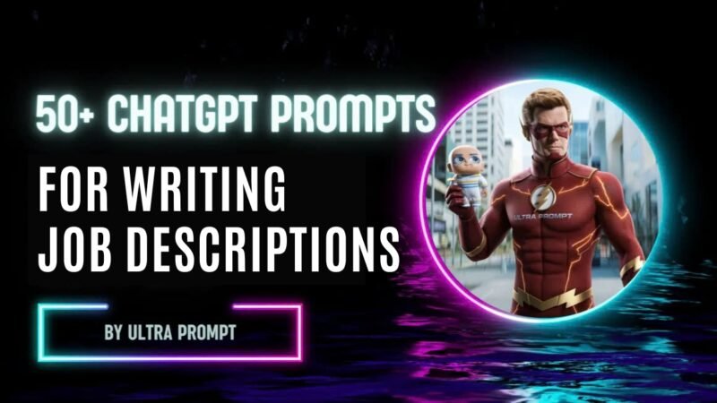 ChatGPT Prompt for Writing Perfect Job Descriptions