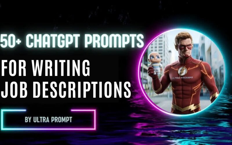 ChatGPT Prompt for Writing Perfect Job Descriptions