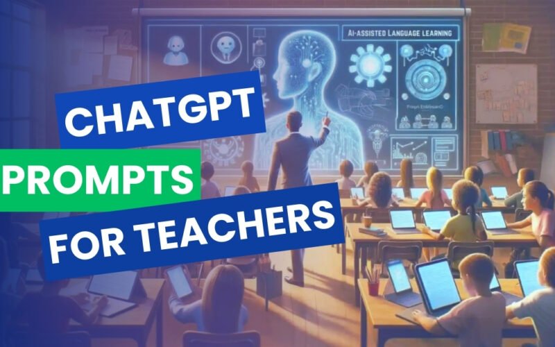 ChatGPT Prompts For Teachers