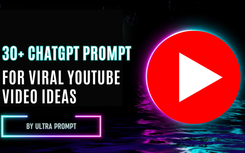 ChatGPT Prompt for Viral YouTube Video Ideas